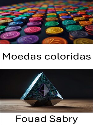 cover image of Moedas coloridas